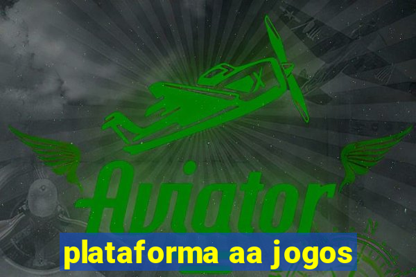 plataforma aa jogos